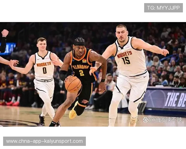 掘金雷霆双雄：未来NBA的璀璨之星